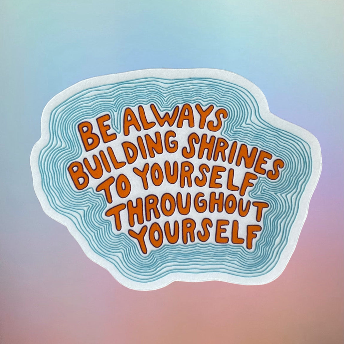 building shrines affirmation sticker